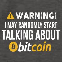 Warning I May Randomly Start Talking About Bitcoin Vector Backpack