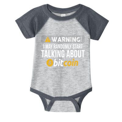 Warning I May Randomly Start Talking About Bitcoin Infant Baby Jersey Bodysuit