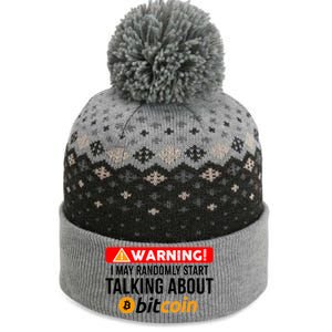 Warning I May Start Talking About Bitcoin Funny Crypto The Baniff Cuffed Pom Beanie