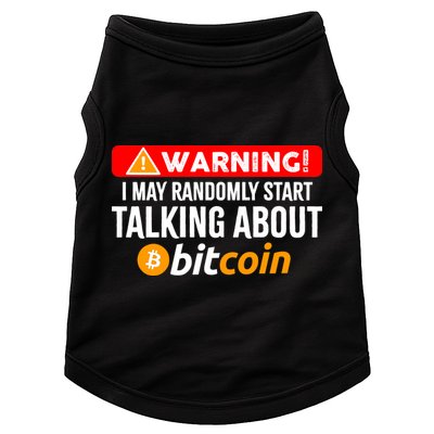 Warning I May Start Talking About Bitcoin Funny Crypto Doggie Tank