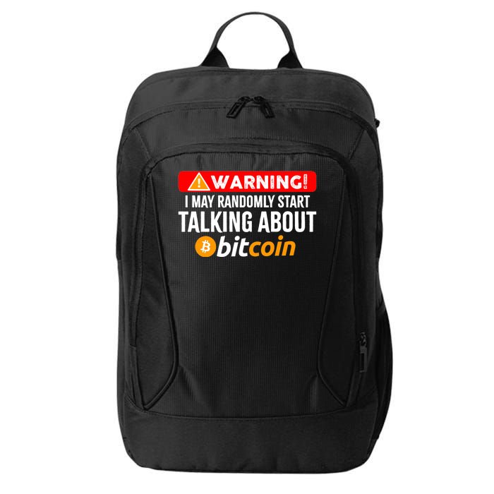 Warning I May Start Talking About Bitcoin Funny Crypto City Backpack