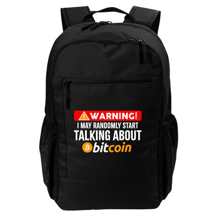 Warning I May Start Talking About Bitcoin Funny Crypto Daily Commute Backpack