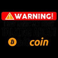 Warning I May Start Talking About Bitcoin Funny Crypto Mug