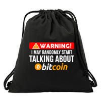 Warning I May Start Talking About Bitcoin Funny Crypto Drawstring Bag