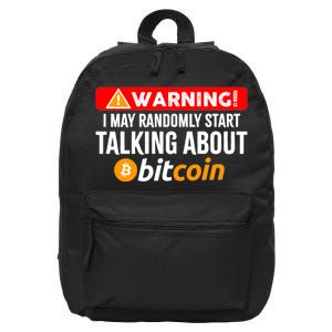 Warning I May Start Talking About Bitcoin Funny Crypto 16 in Basic Backpack