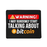 Warning I May Start Talking About Bitcoin Funny Crypto Mousepad