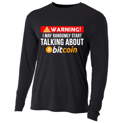 Warning I May Start Talking About Bitcoin Funny Crypto Cooling Performance Long Sleeve Crew