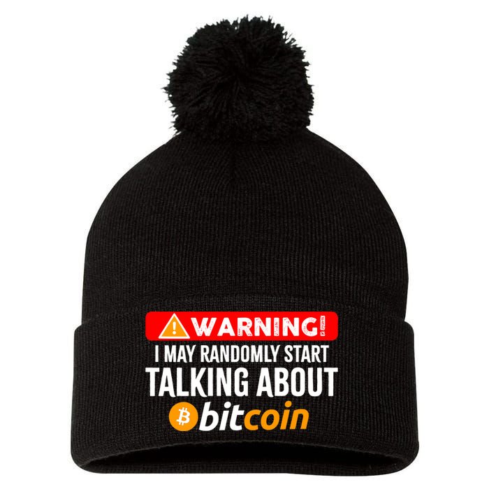 Warning I May Start Talking About Bitcoin Funny Crypto Pom Pom 12in Knit Beanie