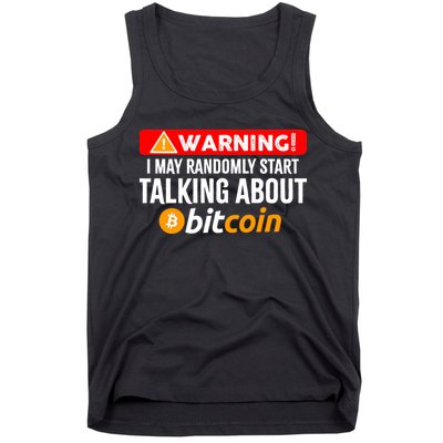 Warning I May Start Talking About Bitcoin Funny Crypto Tank Top
