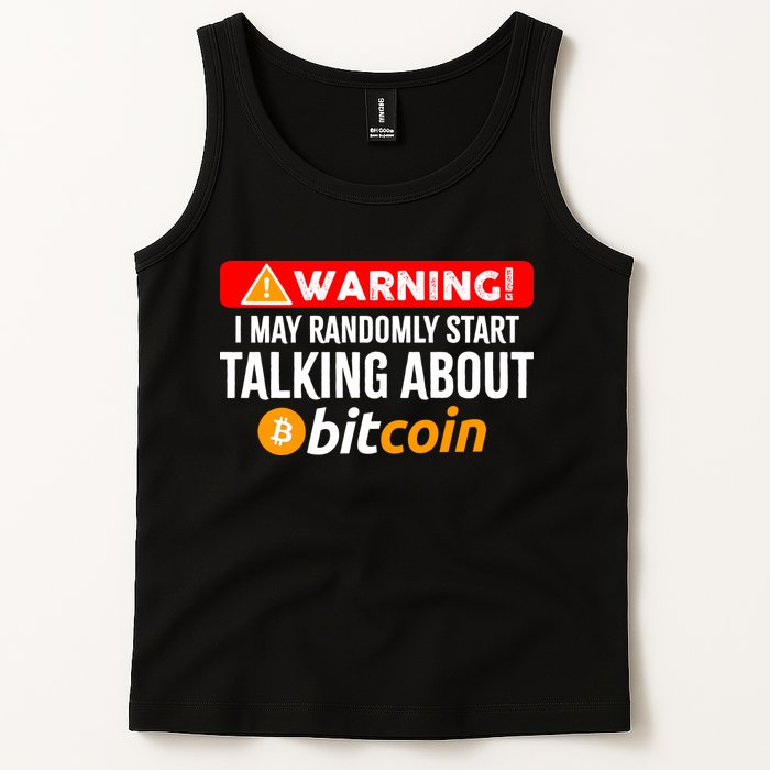 Warning I May Start Talking About Bitcoin Funny Crypto Tank Top