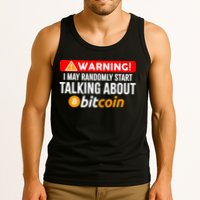 Warning I May Start Talking About Bitcoin Funny Crypto Tank Top