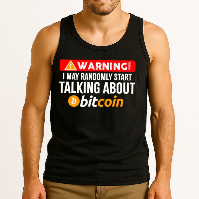 Warning I May Start Talking About Bitcoin Funny Crypto Tank Top