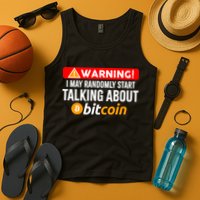 Warning I May Start Talking About Bitcoin Funny Crypto Tank Top