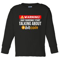 Warning I May Start Talking About Bitcoin Funny Crypto Toddler Long Sleeve Shirt