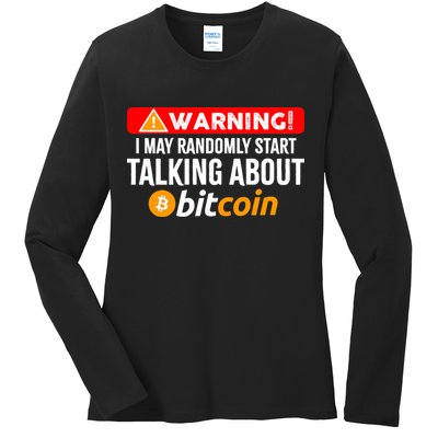 Warning I May Start Talking About Bitcoin Funny Crypto Ladies Long Sleeve Shirt