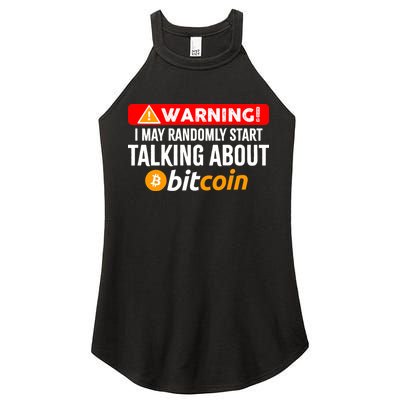 Warning I May Start Talking About Bitcoin Funny Crypto Women's Perfect Tri Rocker Tank
