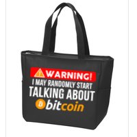 Warning I May Start Talking About Bitcoin Funny Crypto Zip Tote Bag