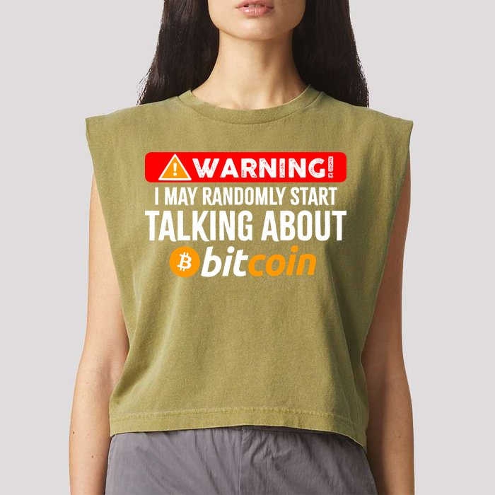 Warning I May Start Talking About Bitcoin Funny Crypto Garment-Dyed Women's Muscle Tee