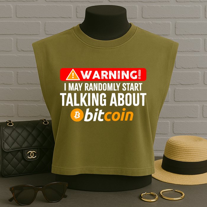 Warning I May Start Talking About Bitcoin Funny Crypto Garment-Dyed Women's Muscle Tee
