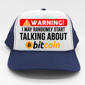 Warning I May Start Talking About Bitcoin Funny Crypto Trucker Hat