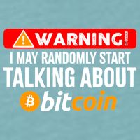 Warning I May Start Talking About Bitcoin Funny Crypto Sueded Cloud Jersey T-Shirt