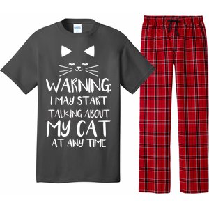 Warning I May Start Talking About My Cat Pajama Set