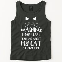 Warning I May Start Talking About My Cat Tank Top