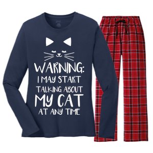 Warning I May Start Talking About My Cat Women's Long Sleeve Flannel Pajama Set 