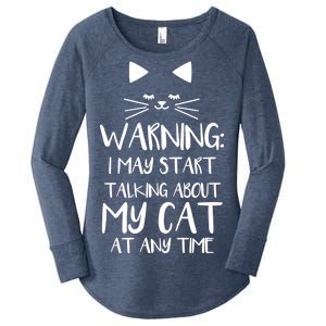 Warning I May Start Talking About My Cat Women's Perfect Tri Tunic Long Sleeve Shirt