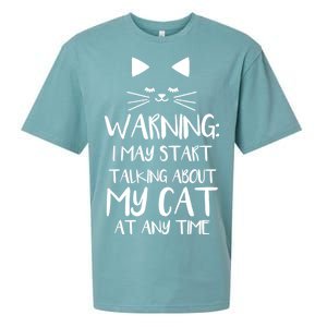 Warning I May Start Talking About My Cat Sueded Cloud Jersey T-Shirt