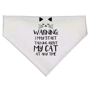 Warning I May Start Talking About My Cat USA-Made Doggie Bandana