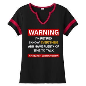 Warning Im Retired Approach With Caution Ladies Halftime Notch Neck Tee