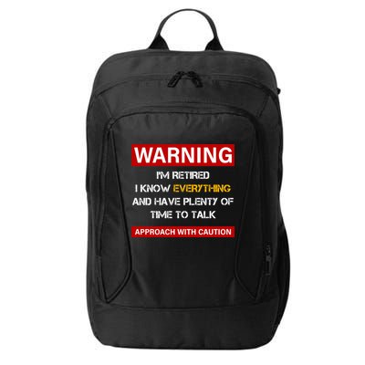 Warning Im Retired Approach With Caution City Backpack
