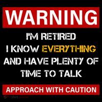 Warning Im Retired Approach With Caution City Backpack