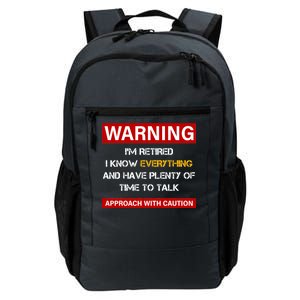 Warning Im Retired Approach With Caution Daily Commute Backpack