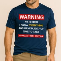 Warning Im Retired Approach With Caution Performance Shirt