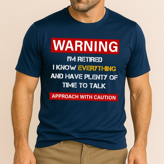 Warning Im Retired Approach With Caution Performance Shirt