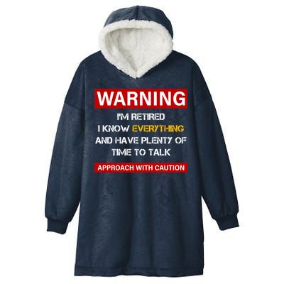 Warning Im Retired Approach With Caution Hooded Wearable Blanket