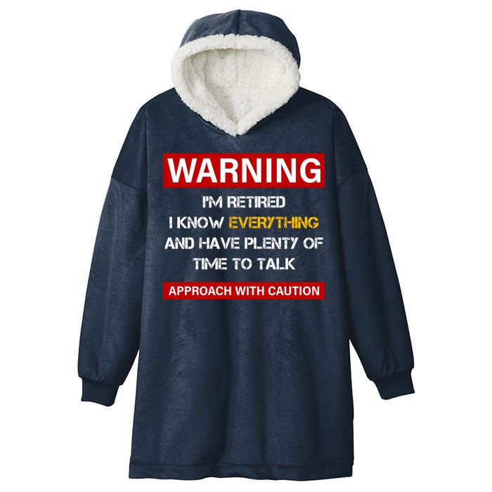 Warning Im Retired Approach With Caution Hooded Wearable Blanket