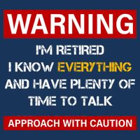 Warning Im Retired Approach With Caution Flat Bill Trucker Hat