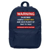 Warning Im Retired Approach With Caution 16 in Basic Backpack