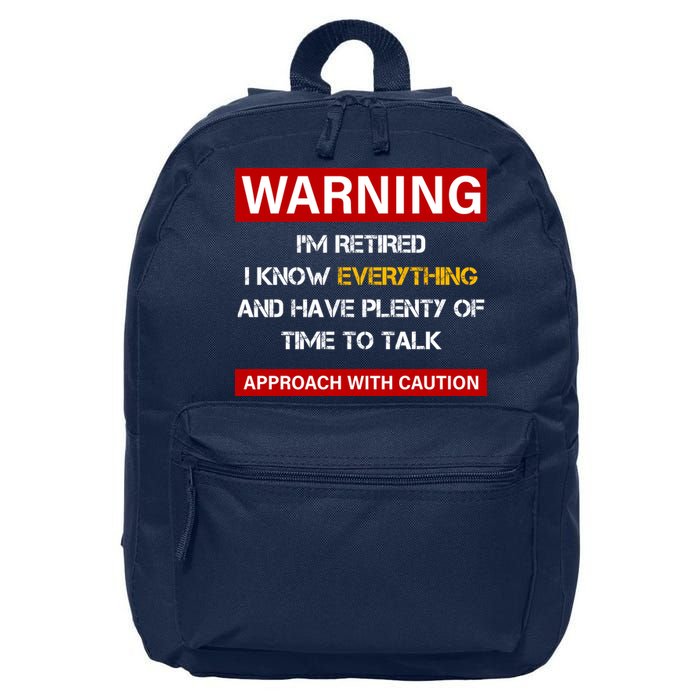 Warning Im Retired Approach With Caution 16 in Basic Backpack