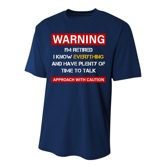 Warning Im Retired Approach With Caution Performance Sprint T-Shirt