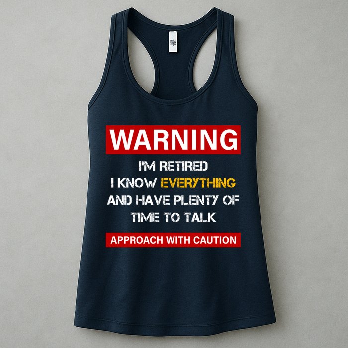 Warning Im Retired Approach With Caution Womens Tank Top
