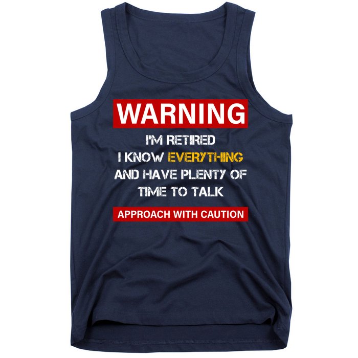 Warning Im Retired Approach With Caution Tank Top