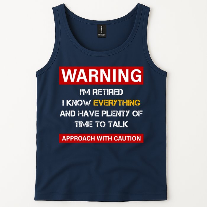 Warning Im Retired Approach With Caution Tank Top