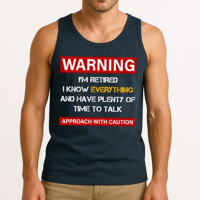 Warning Im Retired Approach With Caution Tank Top