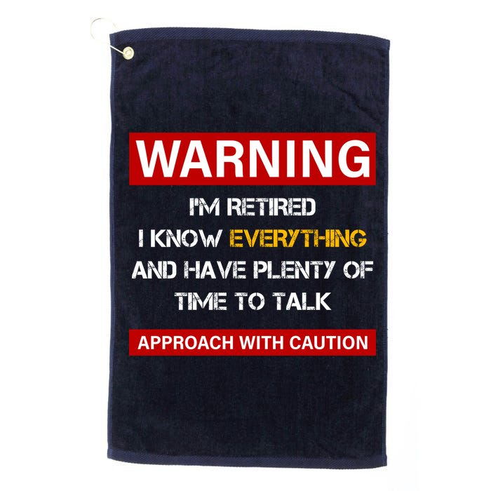 Warning Im Retired Approach With Caution Golf Towel