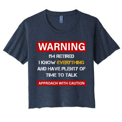 Warning Im Retired Approach With Caution Crop Top
