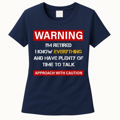 Warning Im Retired Approach With Caution Womens T-Shirt